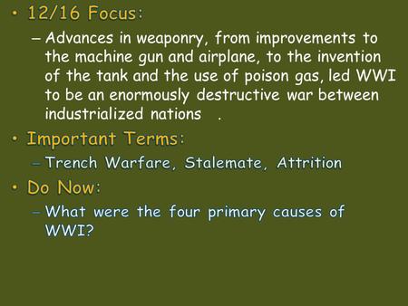 12/16 Focus: Important Terms: Do Now: