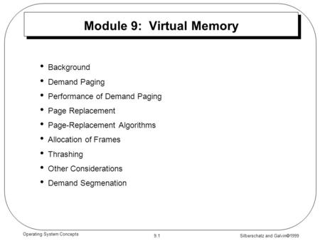 Module 9: Virtual Memory