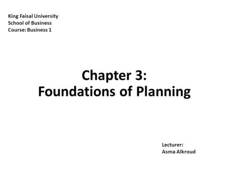 Chapter 3: Foundations of Planning