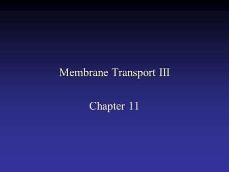 Membrane Transport III Chapter 11. Selectivity of a K + channel.
