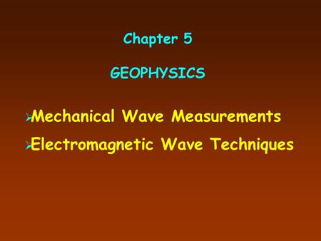 Mechanical Wave Measurements Electromagnetic Wave Techniques