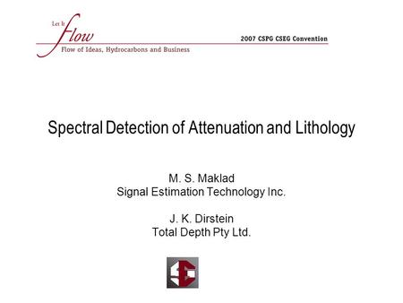 Spectral Detection of Attenuation and Lithology