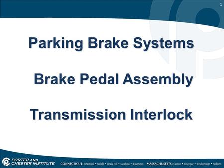 Parking Brake Systems Brake Pedal Assembly Transmission Interlock