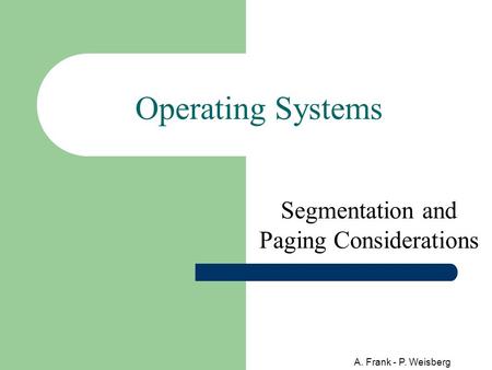 Segmentation and Paging Considerations
