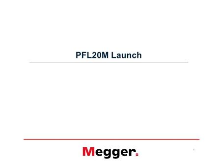1 PFL20M Launch. 2 New Design Substantial design changes reflect new direction. –New filter design, new MTDRr, IP54 –Multiple pre-location techniques.