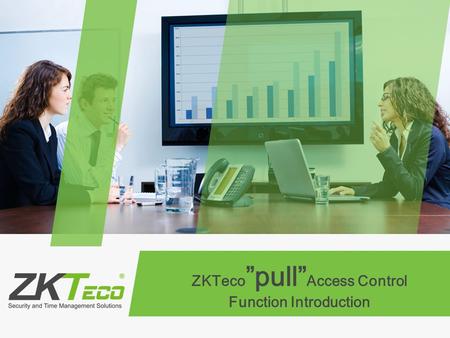 ZKTeco”pull”Access Control Function Introduction