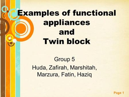 Examples of functional appliances and Twin block
