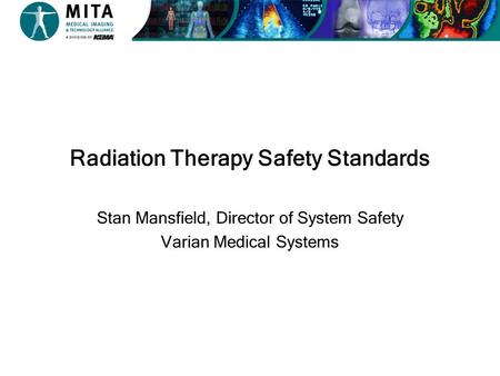 Radiation Therapy Safety Standards