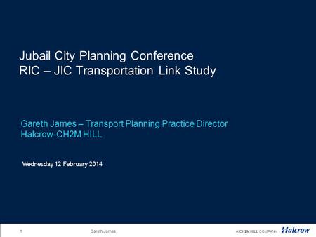 Jubail City Planning Conference RIC – JIC Transportation Link Study