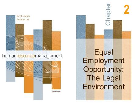 Equal Employment Opportunity: The Legal Environment