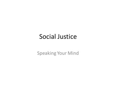 Social Justice Speaking Your Mind. Religions Survey.