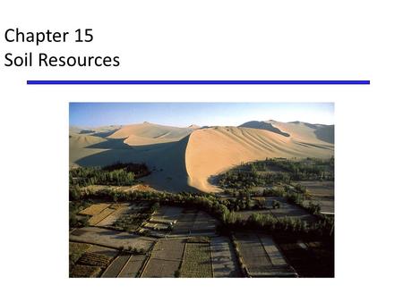 Chapter 15 Soil Resources