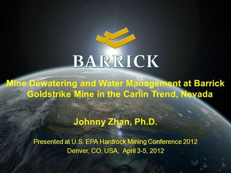 Presented at U.S. EPA Hardrock Mining Conference 2012