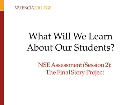 NSE Assessment (Session 2): The Final Story Project