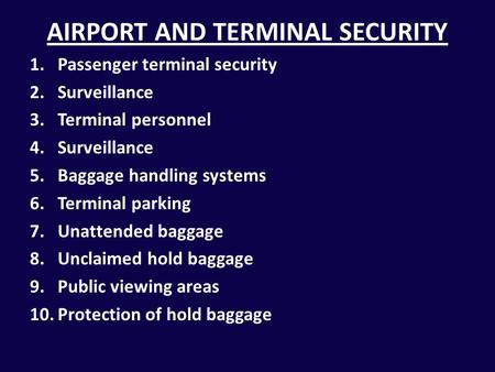 AIRPORT AND TERMINAL SECURITY