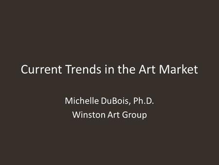 Current Trends in the Art Market