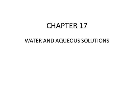 WATER AND AQUEOUS SOLUTIONS