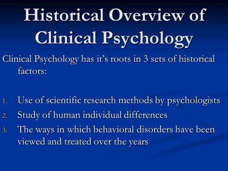 Historical Overview of Clinical Psychology