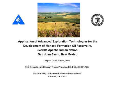 Application of Advanced Exploration Technologies for the Development of Mancos Formation Oil Reservoirs, Jicarilla Apache Indian Nation, San Juan Basin,