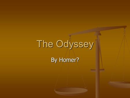 The Odyssey By Homer?.