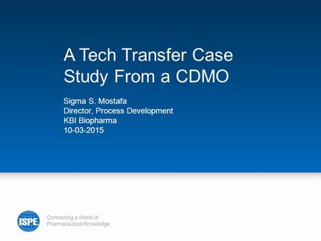 A Tech Transfer Case Study From a CDMO