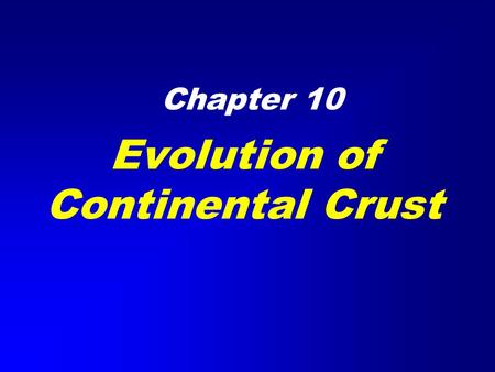Evolution of Continental Crust Chapter 10. Hypsographic Curve.