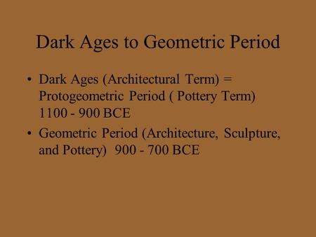 Dark Ages to Geometric Period