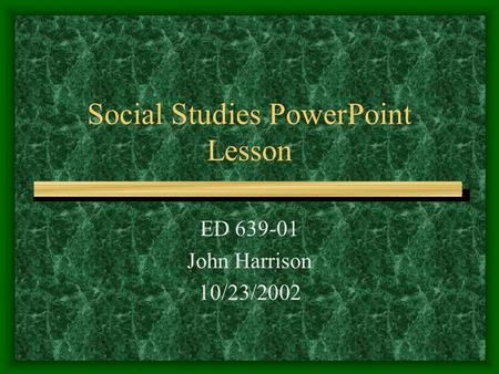 Social Studies PowerPoint Lesson