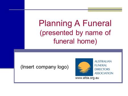 Planning A Funeral (presented by name of funeral home)