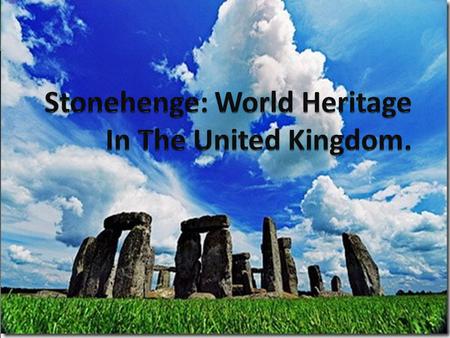 Stonehenge is the best-known prehistoric monument of Britain,which consists of huge stones forming circule.