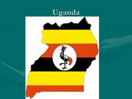 Uganda. General facts Located in East AfricaLocated in East Africa Capital is KampalaCapital is Kampala Time GMT/UTC +3Time GMT/UTC +3 Official languages-English.