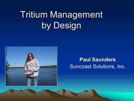 Tritium Management by Design