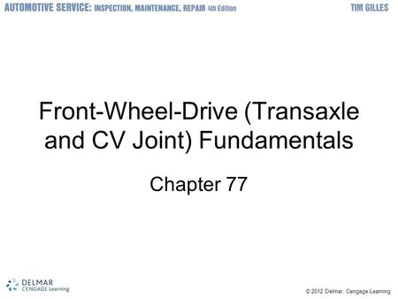 Front-Wheel-Drive (Transaxle and CV Joint) Fundamentals