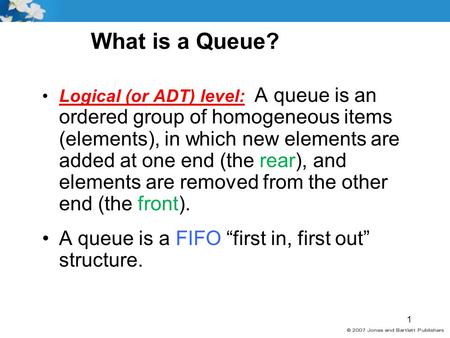 What is a Queue? A queue is a FIFO “first in, first out” structure.