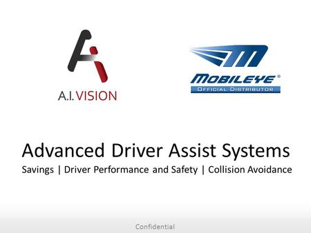 Confidential Advanced Driver Assist Systems Savings | Driver Performance and Safety | Collision Avoidance.