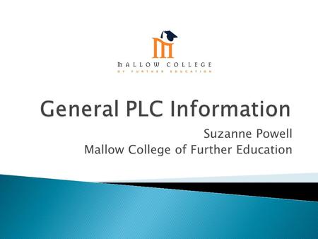 Suzanne Powell Mallow College of Further Education.