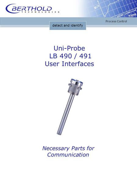 Detect and identify Process Control Necessary Parts for Communication Uni-Probe LB 490 / 491 User Interfaces.