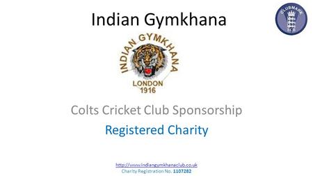 Indian Gymkhana Colts Cricket Club Sponsorship Registered Charity   Charity Registration.