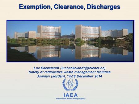 Exemption, Clearance, Discharges