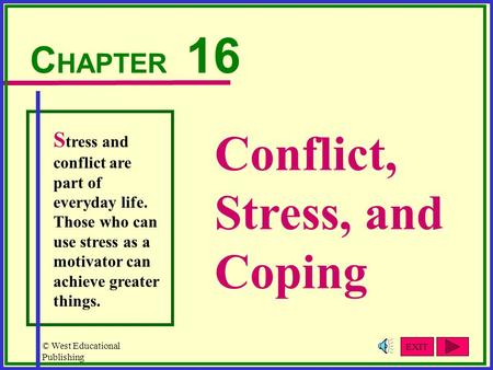 Conflict, Stress, and Coping