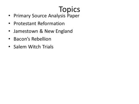 Topics Primary Source Analysis Paper Protestant Reformation