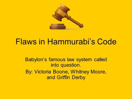 Flaws in Hammurabi’s Code