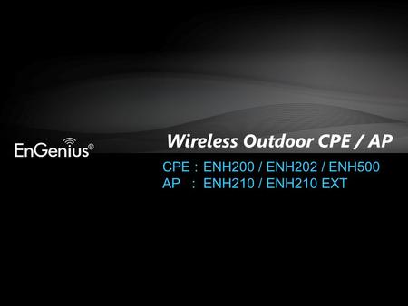 Wireless Outdoor CPE / AP