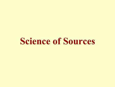 Science of Sources. Lesson 27 Legislative Evidence.