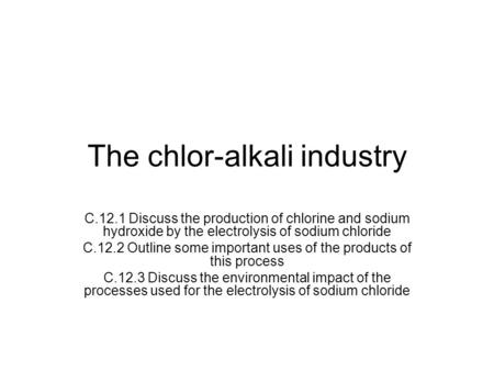 The chlor-alkali industry