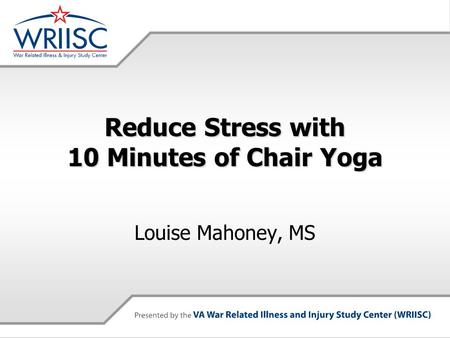 Reduce Stress with 10 Minutes of Chair Yoga