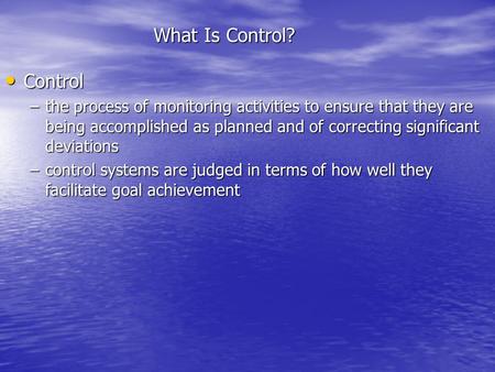 What Is Control? Control