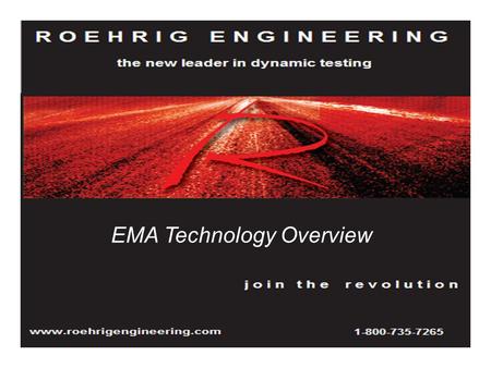 EMA Technology Overview. ElectroMagnetic Actuator – EMA4K Peak Force = 19kN Peak Vel = 4m/sec Typical Damper Pk Performance: 4m/sec Freq response.