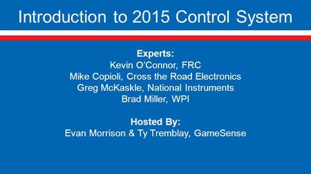 Introduction to 2015 Control System