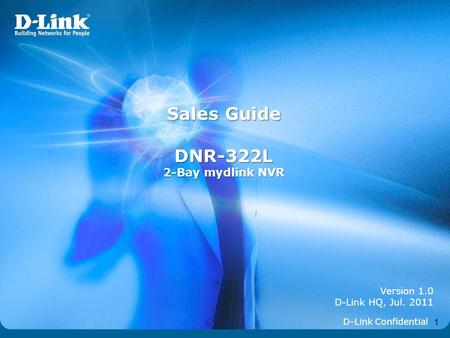 Sales Guide DNR-322L 2-Bay mydlink NVR